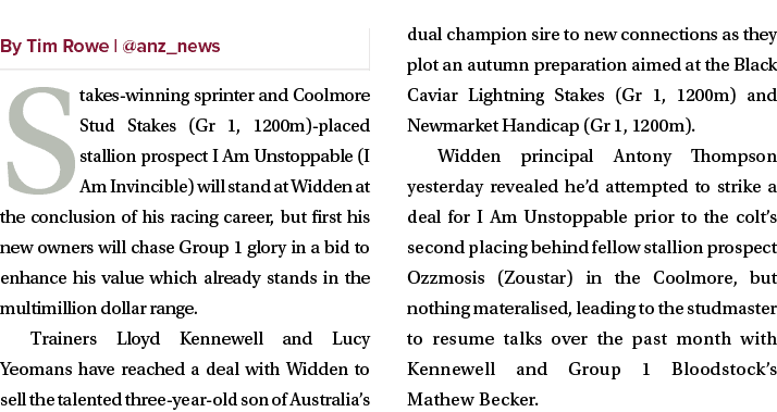 ￼ Stakes winning sprinter and Coolmore Stud Stakes (Gr 1, 1200m) placed stallion prospect I Am Unstoppable (I Am Invi...