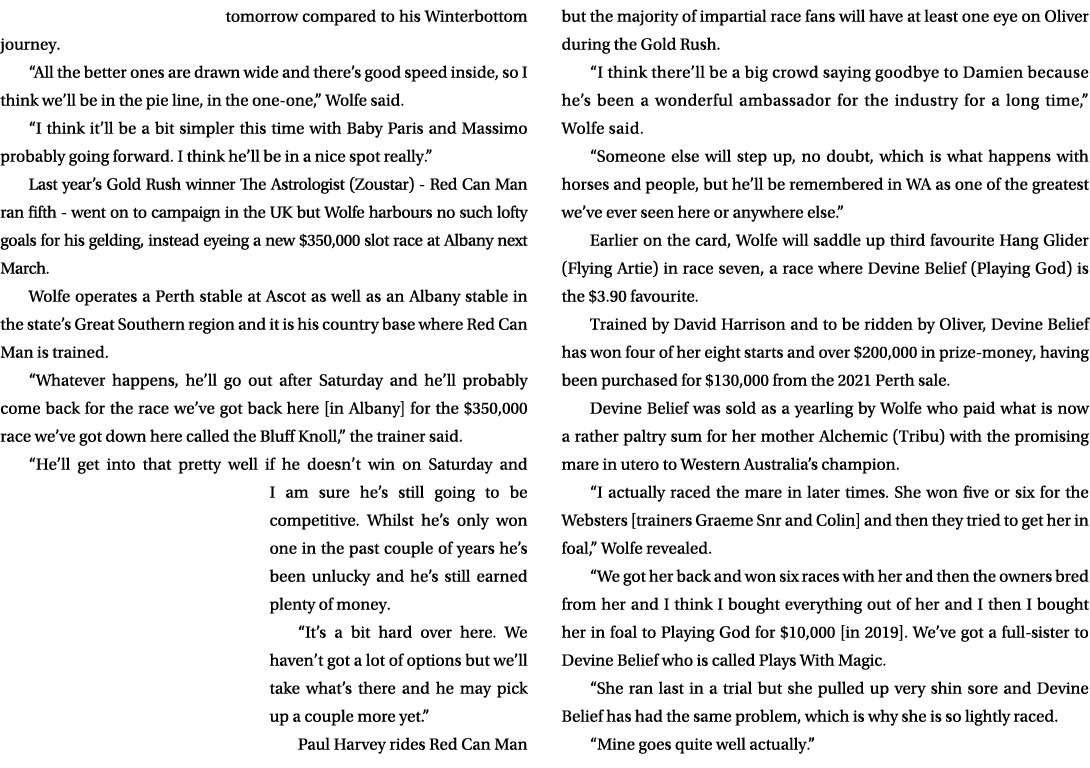 tomorrow compared to his Winterbottom journey. “All the better ones are drawn wide and there’s good speed inside, so ...