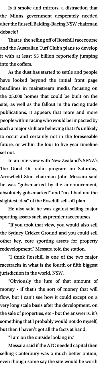 Is it smoke and mirrors, a distraction that the Minns government desperately needed after the Russell Balding Racing ...