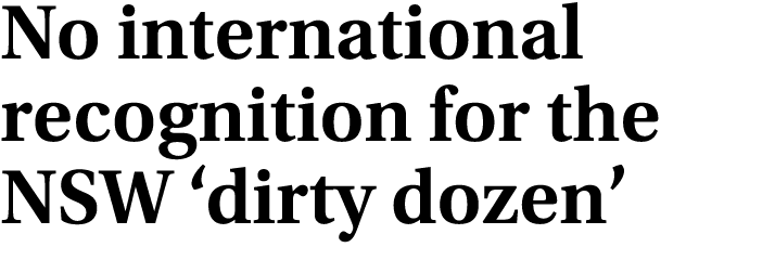 No international recognition for the NSW ‘dirty dozen’