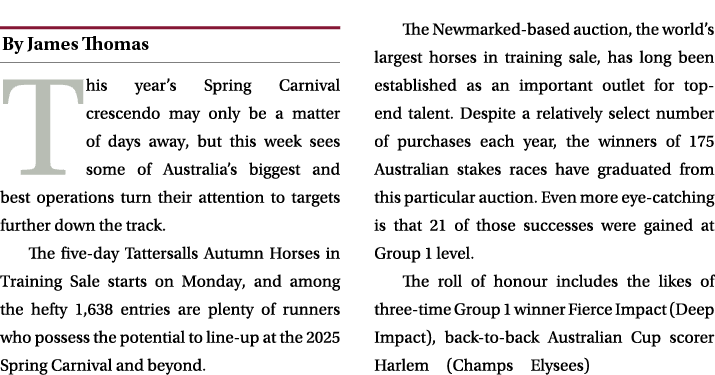 ￼ This year’s Spring Carnival crescendo may only be a matter of days away, but this week sees some of Australia’s big...