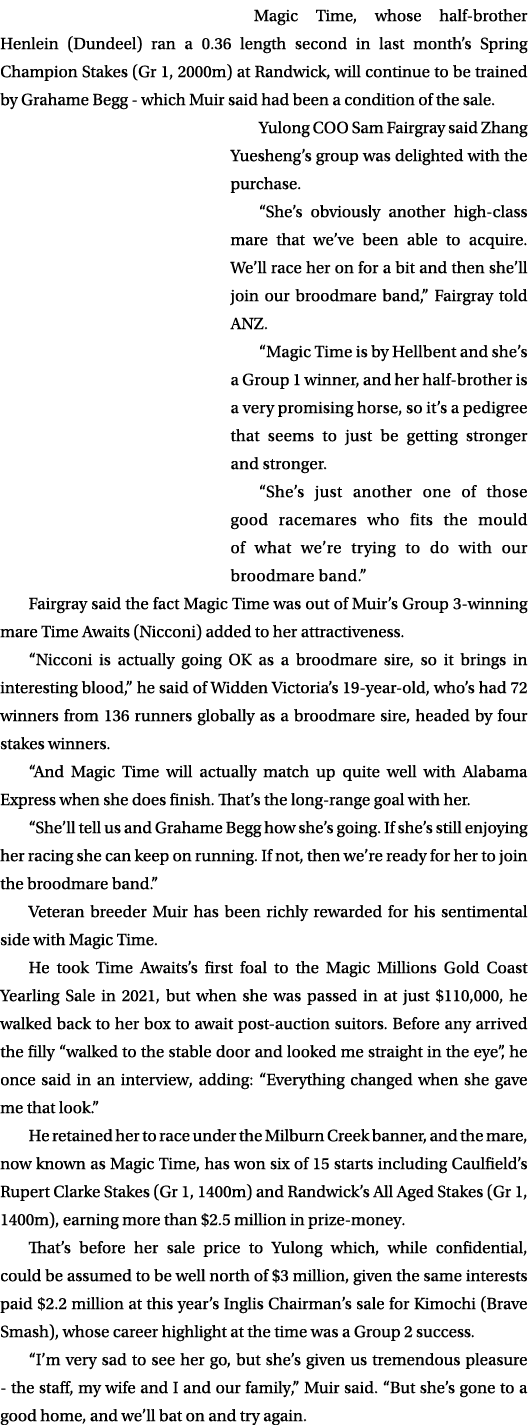 Magic Time, whose half brother Henlein (Dundeel) ran a 0.36 length second in last month’s Spring Champion Stakes (Gr ...