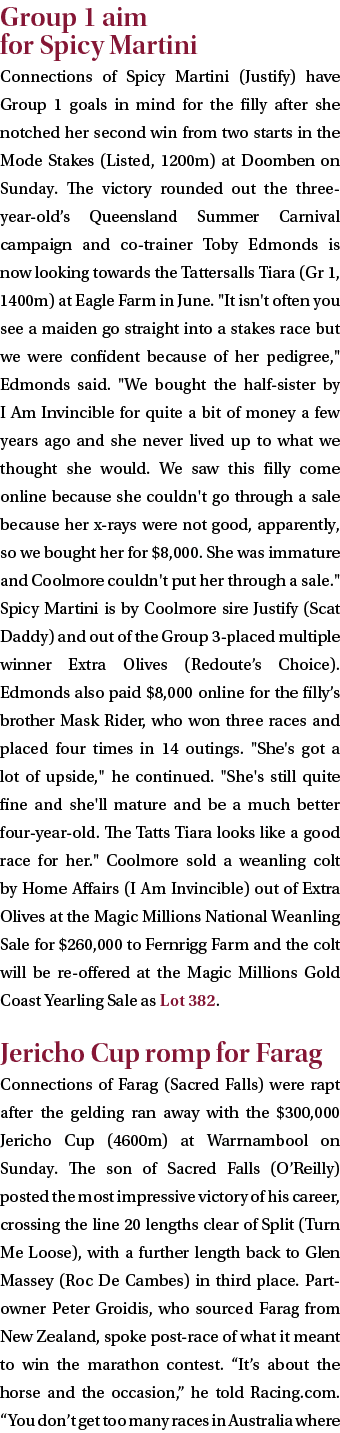 Group 1 aim for Spicy Martini Connections of Spicy Martini (Justify) have Group 1 goals in mind for the filly after s...